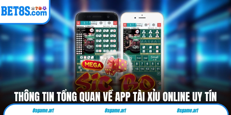 Thông tin tổng quan về app Tài Xỉu online uy tín